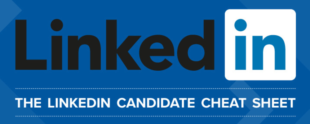 The Ultimate LinkedIn Cheat Sheet (Infographic)